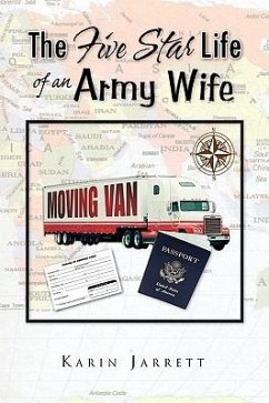 The Five Star Life of an Army Wife - Jarrett, Karin