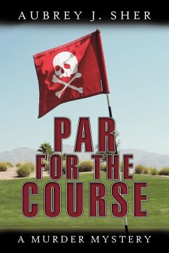 Par for the Course - Sher, Aubrey J.