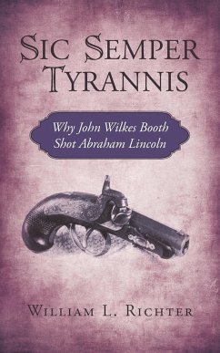 Sic Semper Tyrannis - William L. Richter