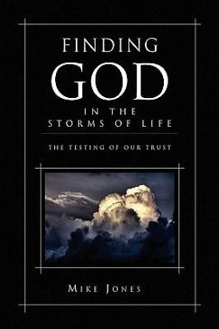 Finding God in the Storms of Life - Jones, Mike