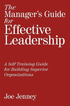 The Manager's Guide for Effective Leadership