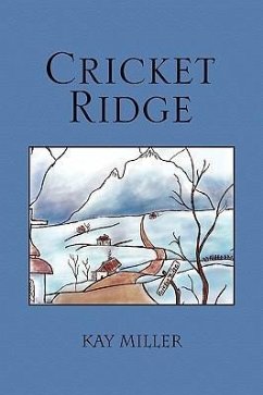 Cricket Ridge - Miller, Kay