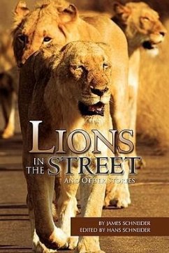 Lions in the Street - Schneider, James