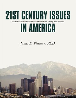 21st Century Issues in America - Pittman, Ph. D. James E.; Pittman, James E.