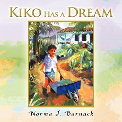 Kiko Has a Dream - Barnack, Norma J.