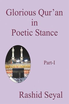 Glorious Qur'an in Poetic Stance, Part I - Rashid Seyal