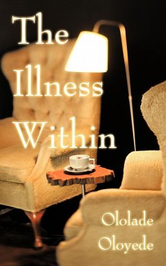 The Illness Within - Oloyede, Ololade