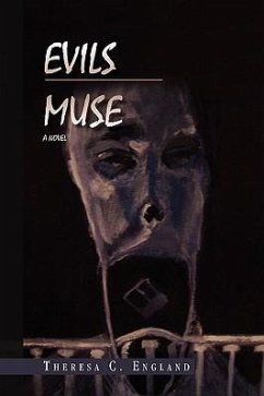 Evils Muse - England, Theresa C.