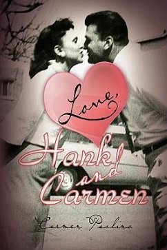 Love, Hank and Carmen - Paolino, Carmen