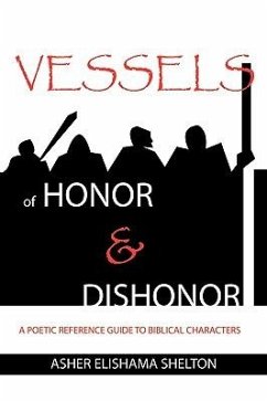 Vessels of Honor & Dishonor - Shelton, Asher Elishama