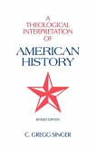 A Theological Interpretation of American History
