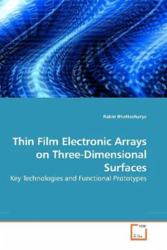 Thin Film Electronic Arrays on Three-Dimensional Surfaces - Bhattacharya, Rabin