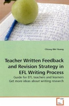 Teacher Written Feedback and Revision Strategy in EFL Writing Process - Huang, Chiung-Wei