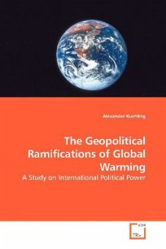 The Geopolitical Ramifications of Global Warming - Kuehling, Alexander