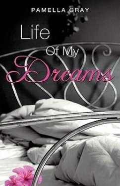 Life of My Dreams - Gray, Pamella