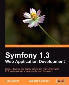 Symfony 1.3 Web Application Development - Bowler, Tim; Bancer, Wojciech