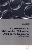 Risk Assessment of Malnourished Children for Dying Due to Malignancy