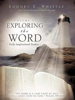 Exploring the Word: Volume II - Whittle, Rodney E.