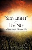 &quote;Sonlight&quote; for Living