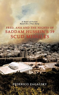 Fred, Ana and the Nights of Saddam Hussein's 39 Scud Missiles