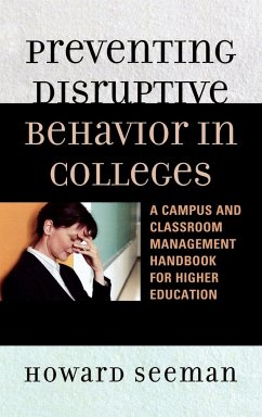 Preventing Disruptive Behavior in Colleges - Seeman, Howard