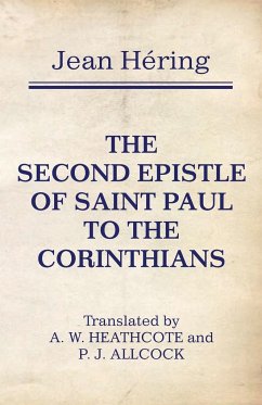 The Second Epistle of Saint Paul to the Corinthians - Héring, Jean