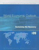 World Economic Outlook: October 2009: Sustaining the Recovery