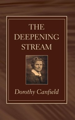 The Deepening Stream - Canfield, Dorothy