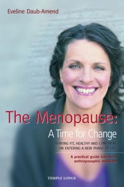 The Menopause - A Time for Change - Daub-Amend, Eveline