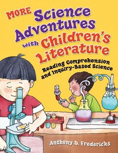 More Science Adventures with Children's Literature - Fredericks, Anthony D.