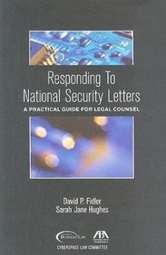 Responding to National Security Letters: A Practical Guide for Legal Counsel - Fidler, David P.; Hughes, Sarah Jane