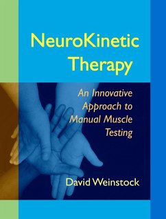 NeuroKinetic Therapy: An Innovative Approach to Manual Muscle Testing - Weinstock, David