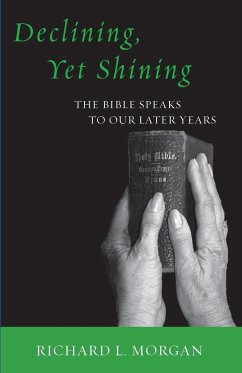 Declining, Yet Shining - Morgan, Richard L.