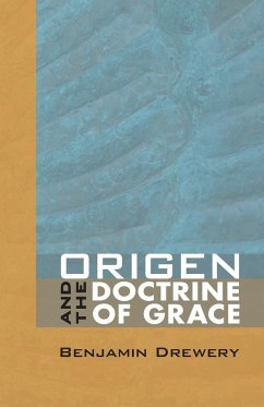 Origen and the Doctrine of Grace