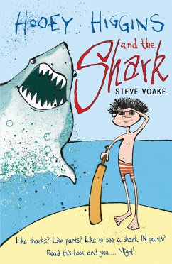 Hooey Higgins and the Shark - Voake, Steve