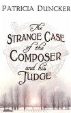 The Strange Case of the Composer and His Judge\Der Komponist und seine Richterin, englische Ausgabe