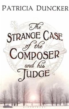 The Strange Case of the Composer and His Judge\Der Komponist und seine Richterin, englische Ausgabe - Duncker, Patricia