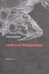 Contra el humanismo