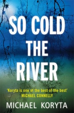 So Cold the River - Koryta, Michael