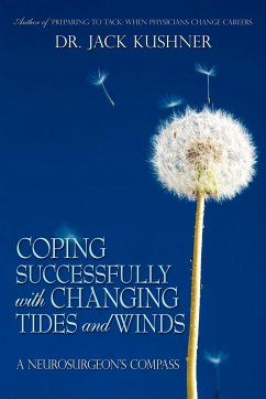 Coping Successfully with Changing Tides and Winds - Kushner, Jack; Jack Kushner