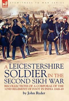 A Leicestershire Soldier in the Second Sikh War - Ryder, John