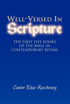 Well-Versed In Scripture - Roochvarg, Cantor Elias