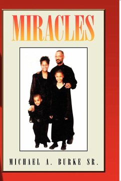 Miracles - Burke, Michael A. Sr.