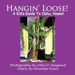 Hangin' Loose! A Kid's Guide To Oahu, Hawaii - Dyan, Penelope