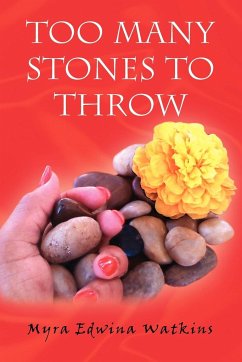 Too Many Stones to Throw - Watkins, Myra