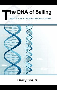 THE DNA OF SELLING - Shaltz, Gerry