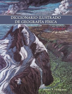 Diccionario Ilustrado de Geografía Física - Conserva, Henry T.