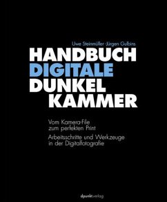 Handbuch Digitale Dunkelkammer - Gulbins, Jürgen / Steinmüller, Uwe