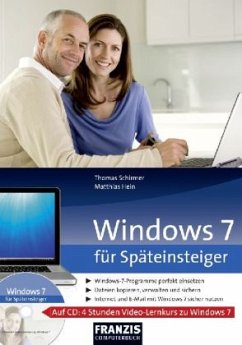 Windows 7 für Späteinsteiger, m. CD-ROM - Schirmer, Thomas; Hein, Andreas