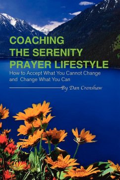 Coaching the Serenity Prayer Lifestyle